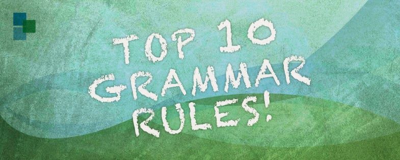 Top 10 Grammar Rules